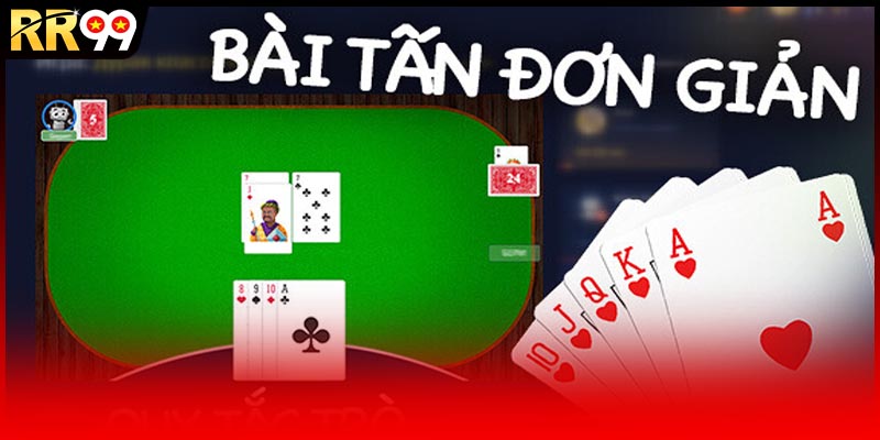Luật Chơi Bài Tấn – Hướng Dẫn Cách Đánh Hay Tại Nhà Cái Rr99